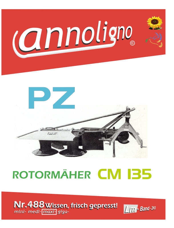 PZ Rotormäher Typ CM 135  Bild- Bedienungsanleitung & Bild- Ersatzteilliste & Explosionszeichnungen  - annoligno 488